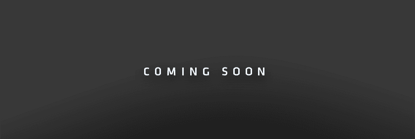 Coming Soon